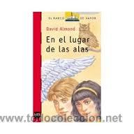 Libros de segunda mano: EN EL LUGAR DE LAS ALAS, DAVID ALMOND, SM - Foto 1