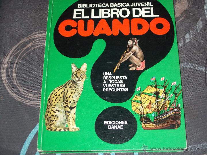 Libros de segunda mano: EL LIBRO DEL CUANDO - EDICIONES DANAE - 1978 - TAPA DURA - BOX1 - Foto 1