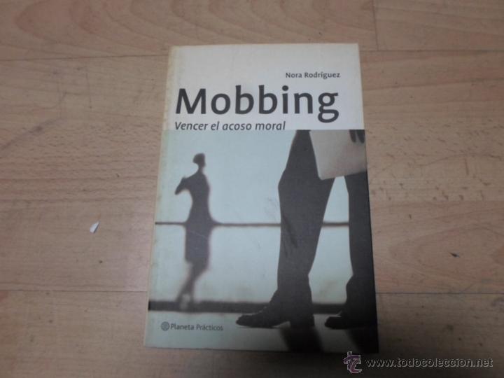 Libros de segunda mano: Nora Rodriguez. Mobbing, Vencer el acoso moral, Planeta - Foto 1