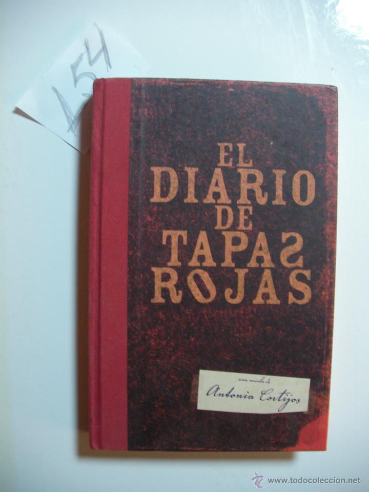 Libros de segunda mano: EL DIARIO DE TAPAS ROJAS - ANTONIA CORTIJOS - Foto 1