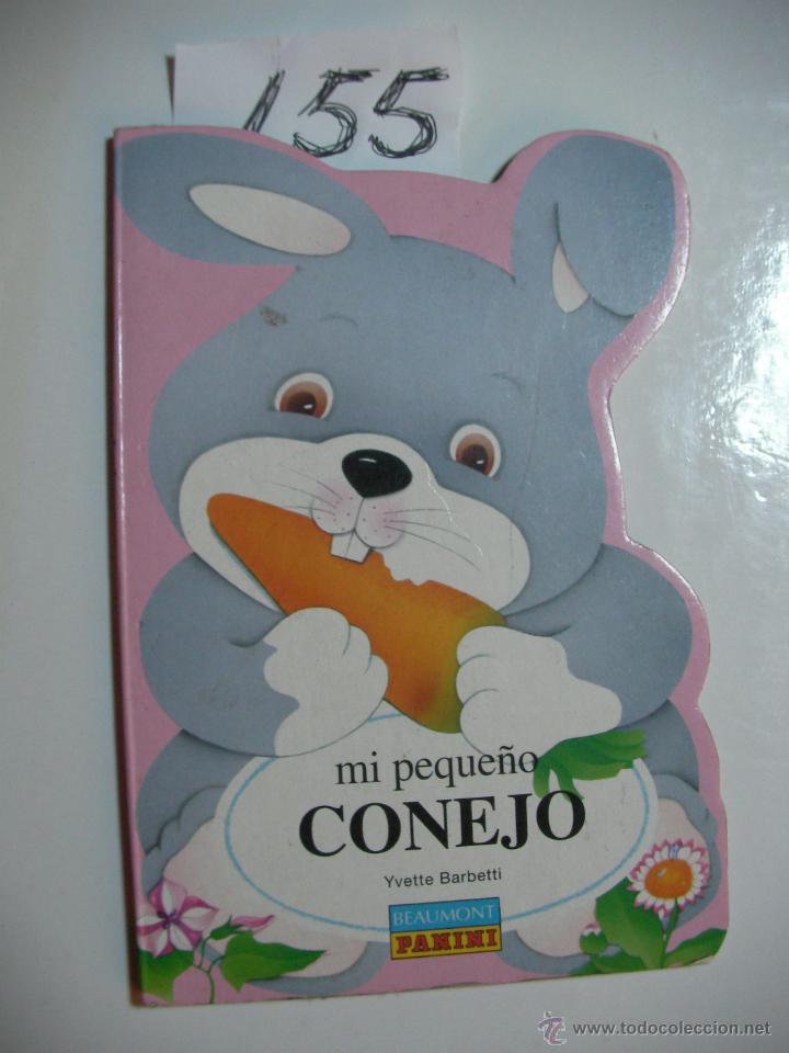 Libros de segunda mano: MI PEQUE&Ntilde;O CONEJO - ENVIO GRATIS A ESPA&Ntilde;A