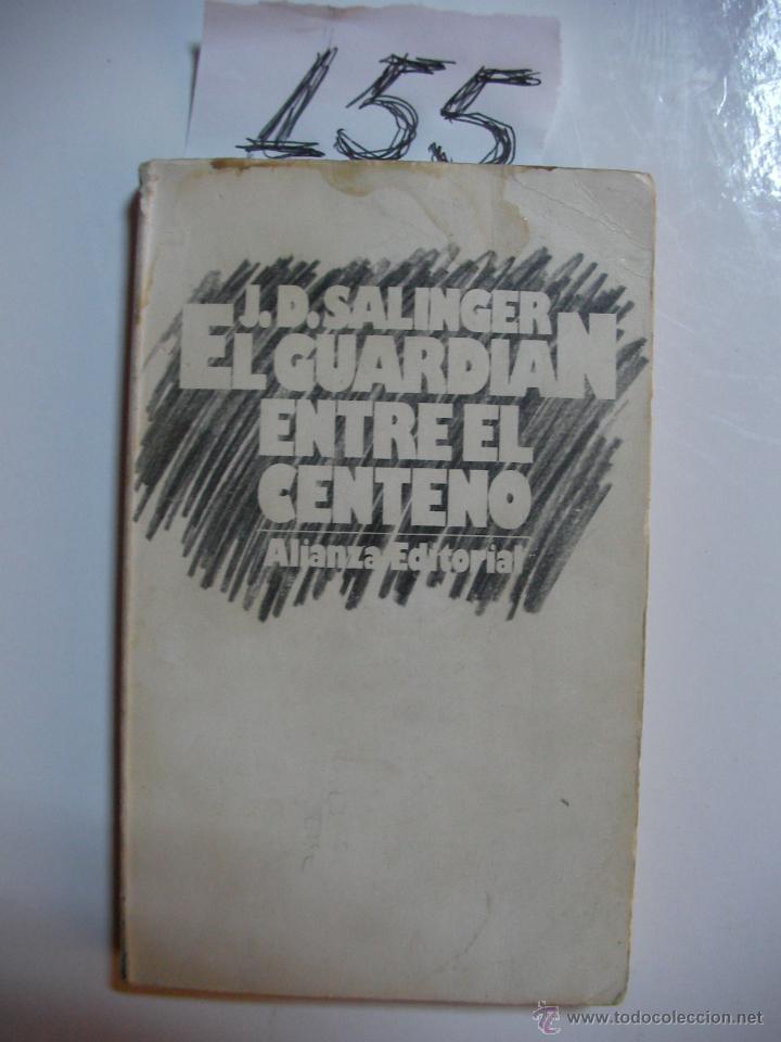 Libros de segunda mano: EL GUARDIAN ENTRE EL CENTENO - SALINGER - Foto 1