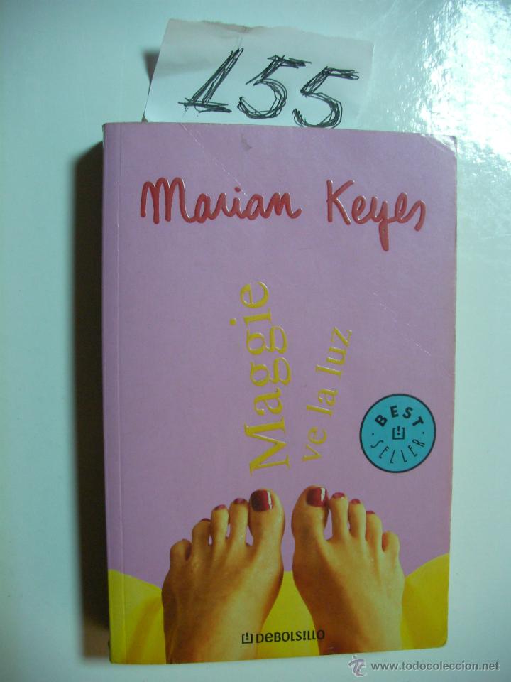 Libros de segunda mano: MAGGIE VE LA LUZ - MARIAN KEYES - ENVIO GRATIS A ESPA&Ntilde;A - Foto 1