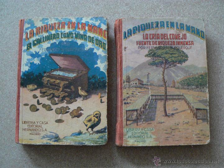 Libros de segunda mano: LA RIQUEZA EN LA MANO - EL GALLINERO COMO MINA DE ORO - LA CRIA DEL CONEJO, FUENTE DE RIQUEZA N&ordm; 1-2