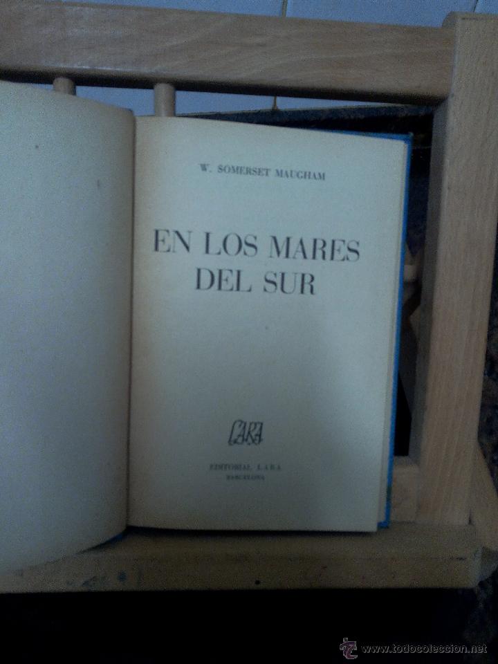 Libros de segunda mano: EN LOS MARES DEL SUR .- W. SOMERSET MAUGHAM .- EDITORIAL LARA - Foto 1