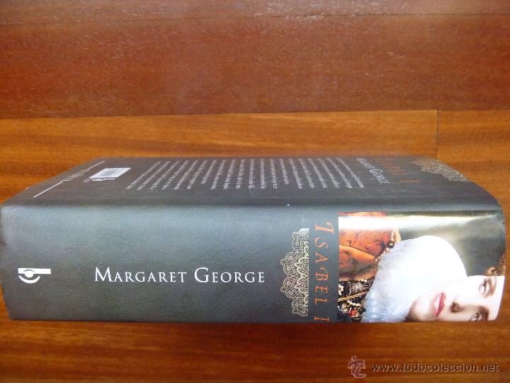 Libros de segunda mano: Isabel I de Margaret George - Foto 2