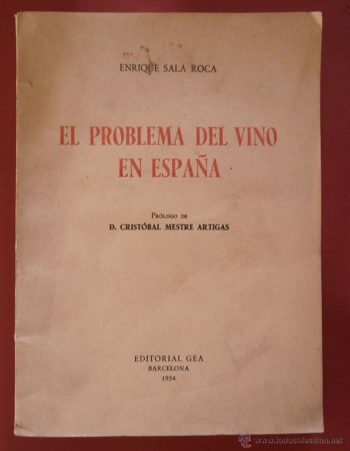 Libri di seconda mano: El Problema del Vino en Espa&ntilde;a. Enrique Sala Roca