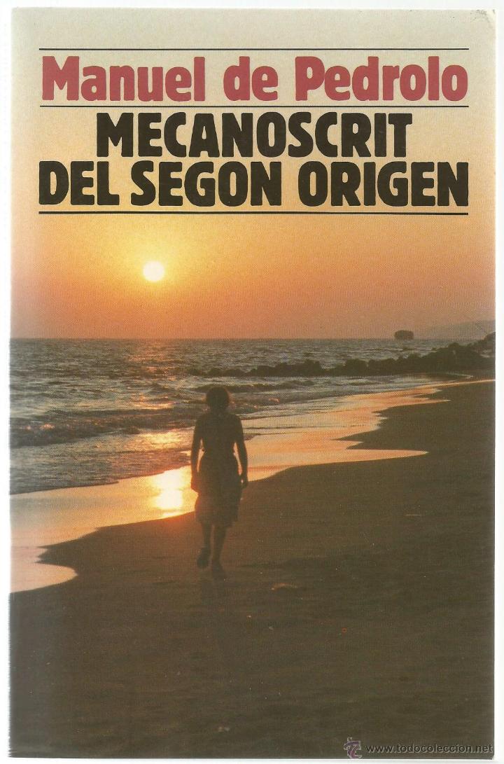 Libros de segunda mano: MECANOSCRIT DEL SEGON ORIGEN - MANUEL DE PEDROLO - EDICIONES 62 - Foto 1