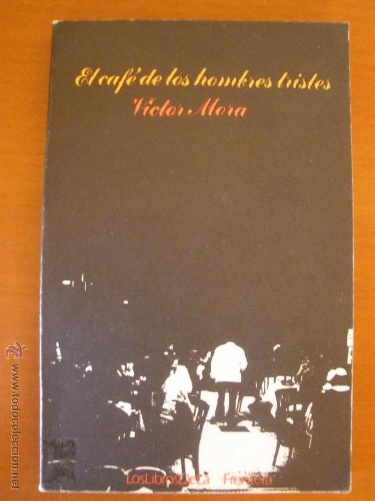 Libros de segunda mano: El cafe de los hombres tristes. Libros de la Frontera - Foto 1