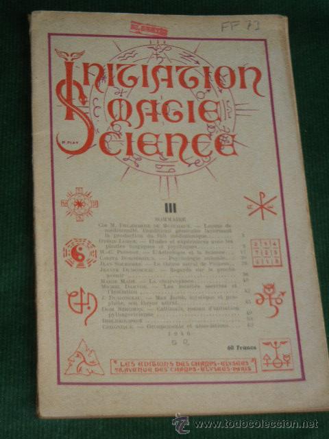 Libros de segunda mano: INITIATION, MAGIE & SCIENCE NUMERO III, 1946 (EN FRANCES) - Foto 1