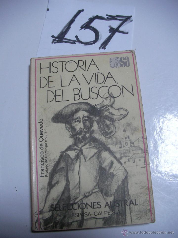 Libros de segunda mano: HISTORIA DE LA VIDA DEL BUSCON - FRANCISCO DE QUEVEDO - ENVIO GRATIS A ESPA&Ntilde;A - Foto 1