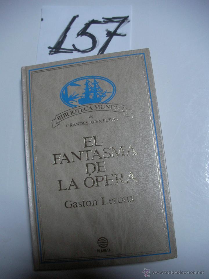 Libros de segunda mano: EL FANTASMA DE LA OPERA - GASTON LEROUX - ENVIO GRATIS A ESPA&Ntilde;A - Foto 1