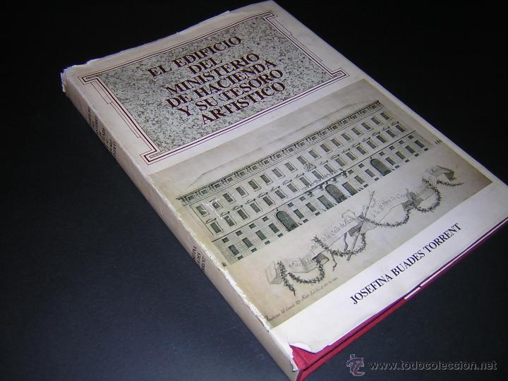 Libri di seconda mano: 1982 - JOSEFINA BUADES TORRENT - EL EDIFICIO DEL MINISTERIO DE HACIENDA Y SU TESORO ARTISTICO