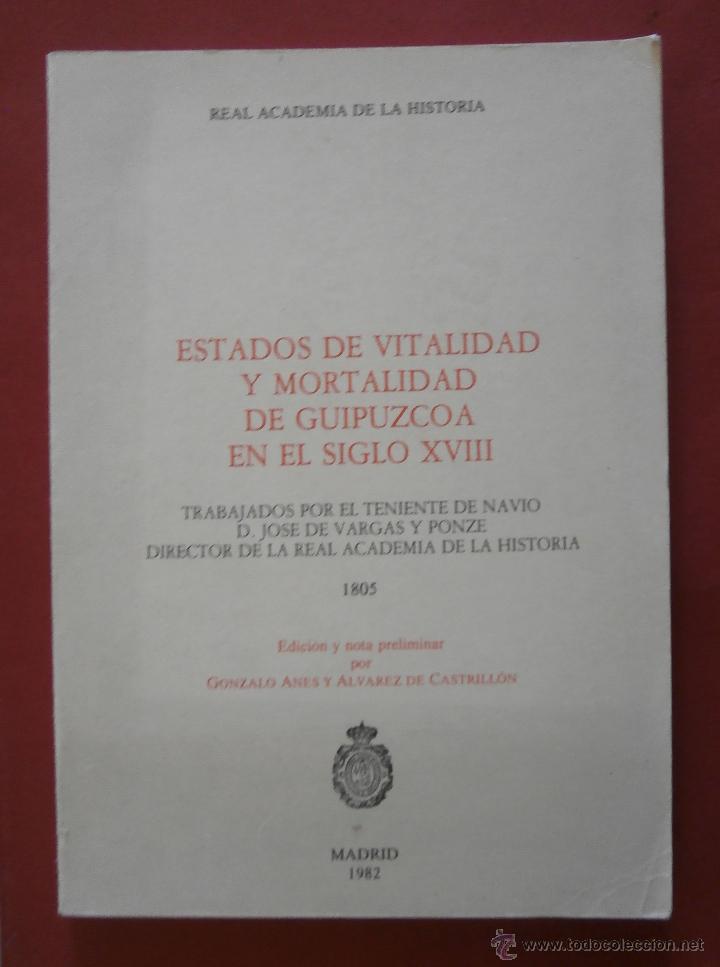 Gebrauchte B&uuml;cher: Estado de Vitalidad y Mortalidad de Guipuzcoa en el siglo XVIII. Jose de Vargas y Ponze