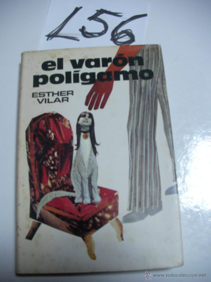 Libros de segunda mano: EL VARON POLIGAMO - ESTHER VILAR - Foto 1