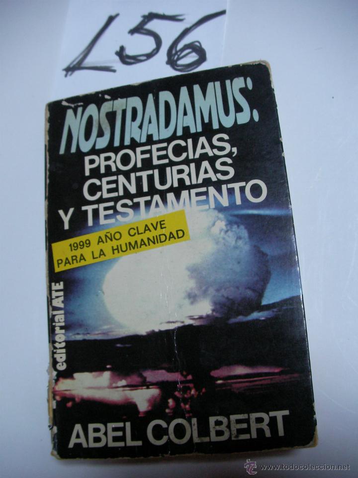 Libros de segunda mano: NOSTRADAMUS: PROFECIAS, CENTURIAS Y TESTAMENTO - ABEL COLBERT - Foto 1