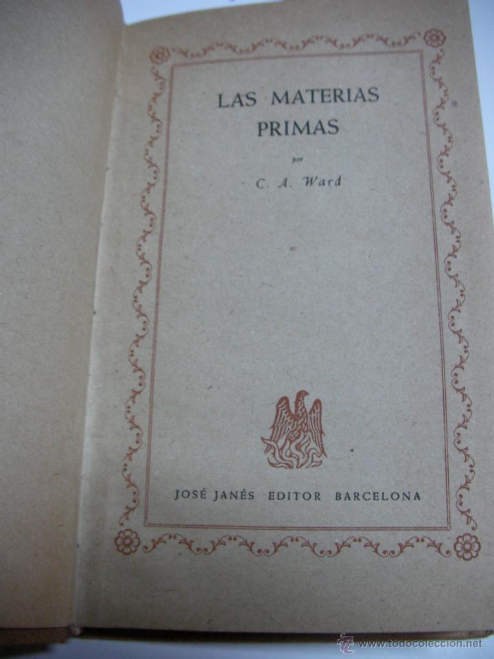 Libros de segunda mano: ANTIGUO LIBRO - LAS MATERIAS PRIMAS - WARD - Foto 2