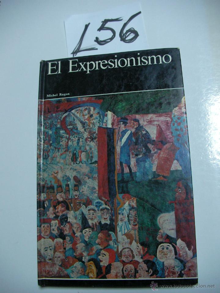 Libros de segunda mano: EL EXPRESIONISMO - MICHEL RAGON - Foto 1