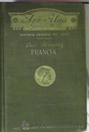 Libros de segunda mano: El Arte en Francia, Luis Hourticq - Foto 1