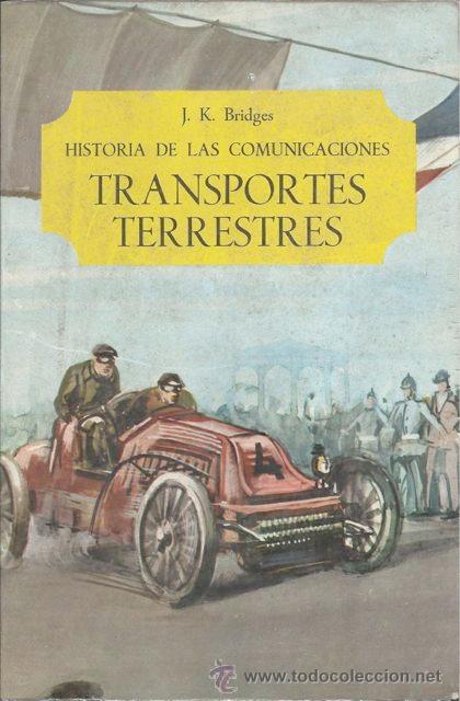 Libros de segunda mano: HISTORIA DE LAS COMUNICACIONES TRANSPORTES TERRESTRES. 1965 - Foto 1