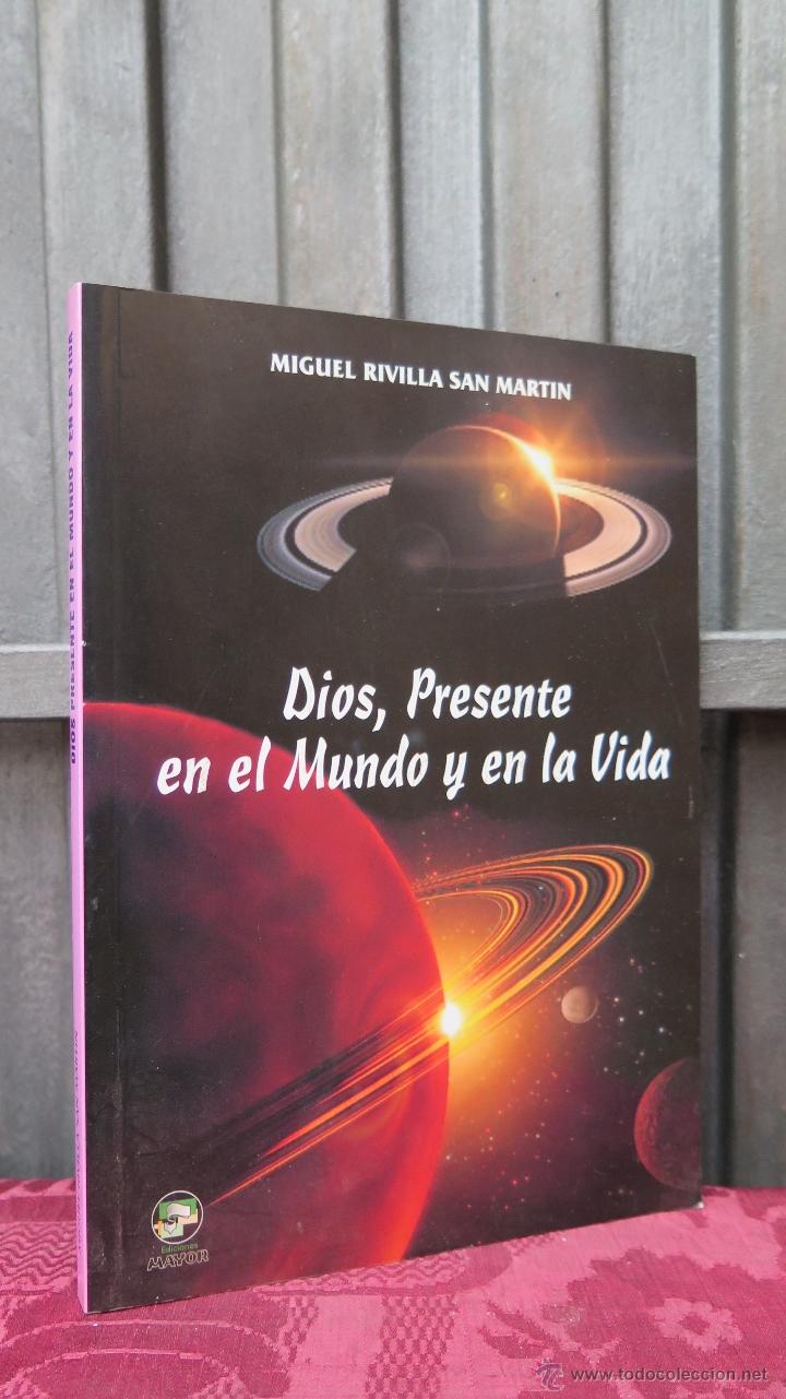 Libros de segunda mano: DIOS. PRESENTE EN EL MUNDO Y EN LA VIDA. MIGUEL RIVILLA - Foto 1