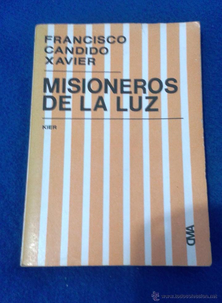 Libros de segunda mano: FRANCISCO CANDIDO XAVIER: MISIONEROS DE LA LUZ - Foto 1