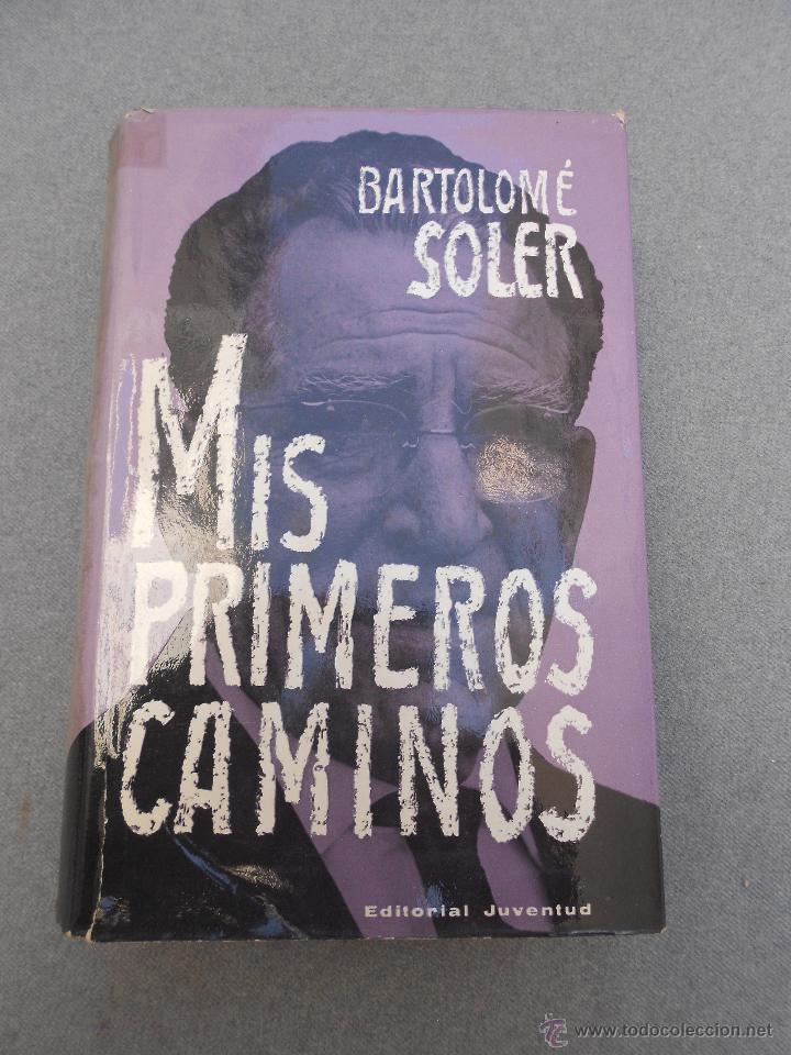 Libros de segunda mano: MIS PRIMEROS CAMINOS - Foto 1