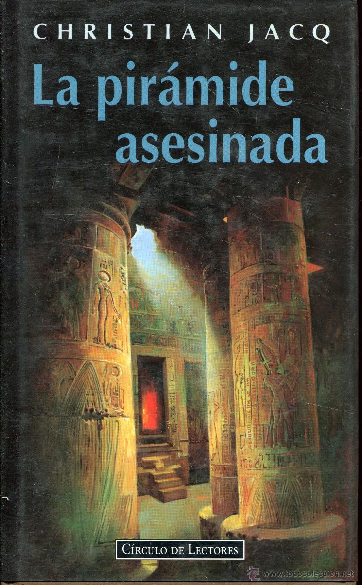 Libros de segunda mano: la piramide asesinada  --  christian jacq - Foto 1