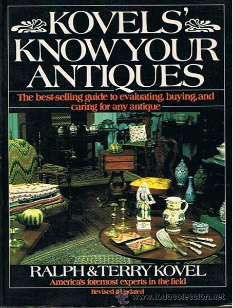 Libros de segunda mano: KOVEL&acute;S KNOW YOUR ANTIQUES  RALPH & TERRY KOVEL - Foto 1