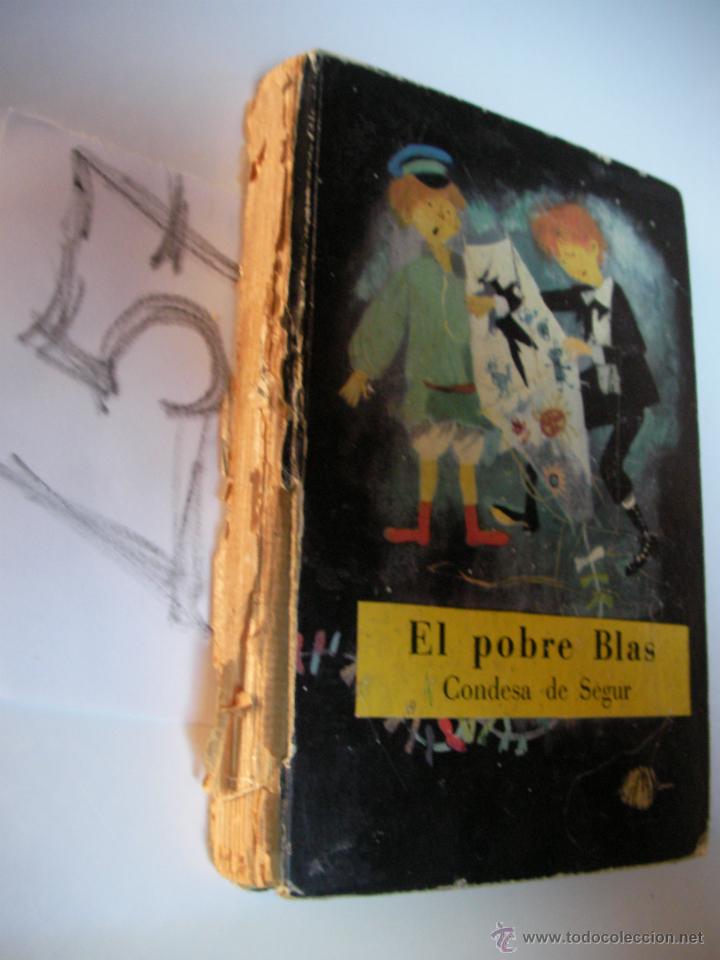 Libros de segunda mano: EL POBRE BLAS - CONDESA DE SEGUR - Foto 1