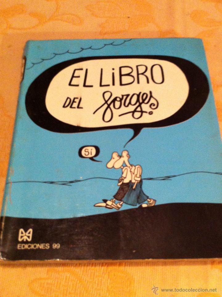 Libros de segunda mano: EL LIBRO DEL FORGES. EDICIONES 99 - Foto 1
