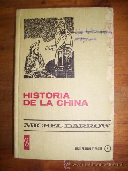 Libros de segunda mano: DARROW, Michel. Historia de la China - Foto 1