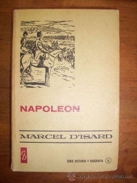 Libros de segunda mano: ISARD, MArcel D. Napole&oacute;n - Foto 1