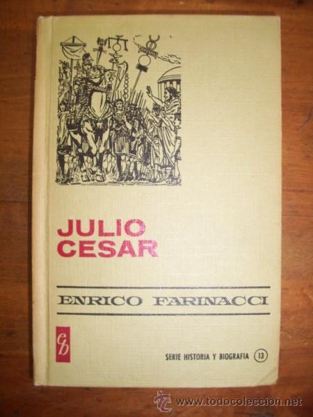 Libros de segunda mano: FARINACCI, Enrico. Julio C&eacute;sar - Foto 1