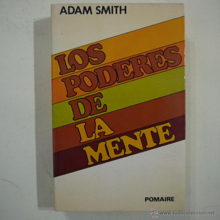 Libros de segunda mano: LOS PODERES DE LA MENTE - ADAM SMITH - POMAIRE - 1975 - Foto 1
