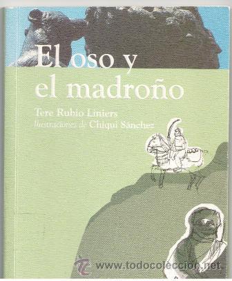 Libros de segunda mano: El Oso y el madro&ntilde;o, Tere Rubio Liniers - Foto 1