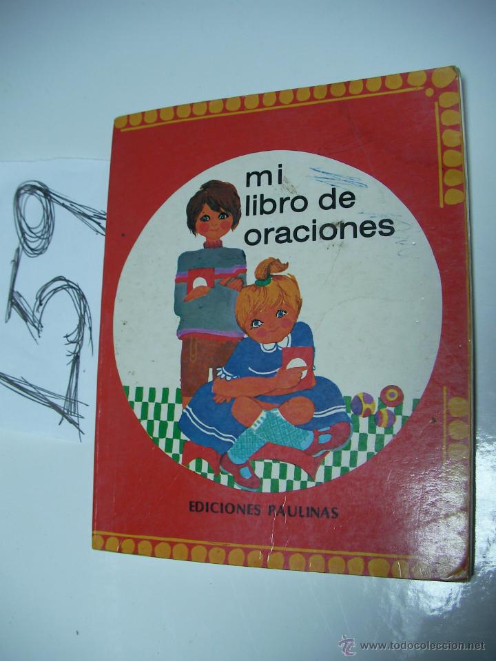 Libros de segunda mano: LIBRO ANTIGUO - MI LIBRO DE ORACIONES - EDICIONES PAULINAS - Foto 1