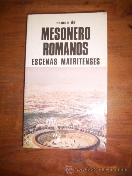 Libros de segunda mano: MESONERO ROMANOS, Ram&oacute;n de. Escenas matritenses - Foto 1