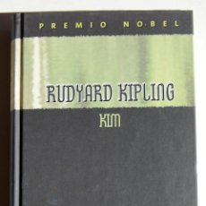 Libros de segunda mano: KIM, DE RUDYARD KIPLING PREMIO NOBEL. . Lote 46289141
