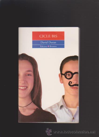 Libros de segunda mano: CICLE BIS - DAVID DURAN - EDICIONS BROMERA 2002 - Foto 1