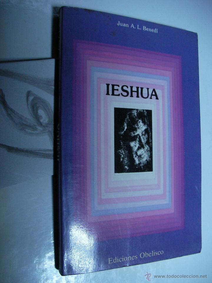 Libros de segunda mano: IESHUA - JUAN BENEDI - ENVIO GRATIS A ESPA&Ntilde;A - Foto 1