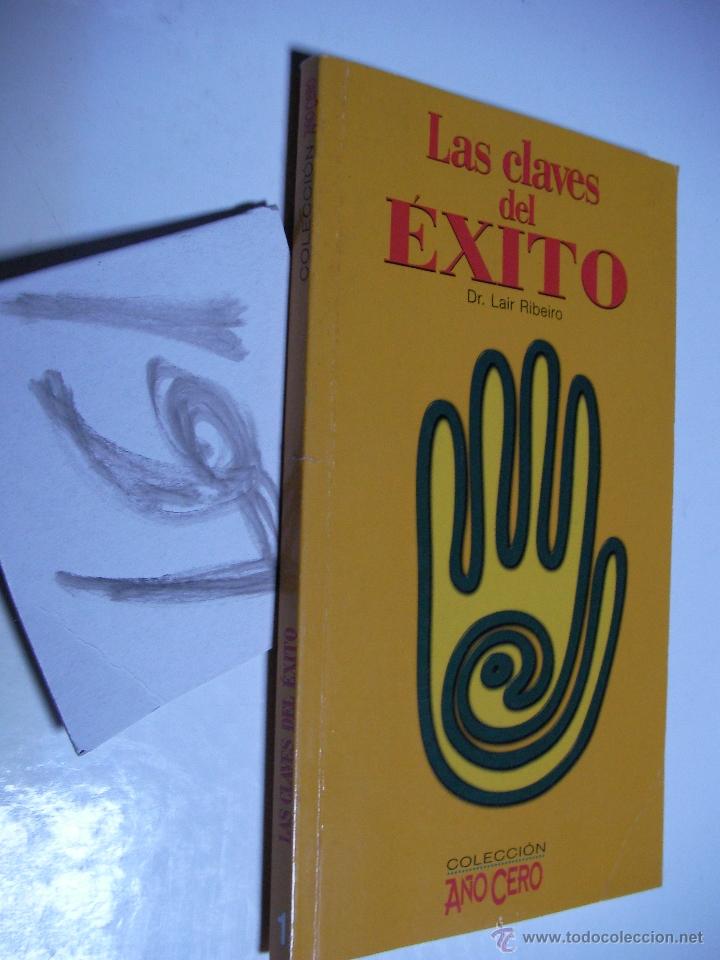 Libros de segunda mano: LAS CLAVES DEL EXITO - DR. LAIR RIBEIRO - ENVIO GRATIS A ESPA&Ntilde;A - Foto 1