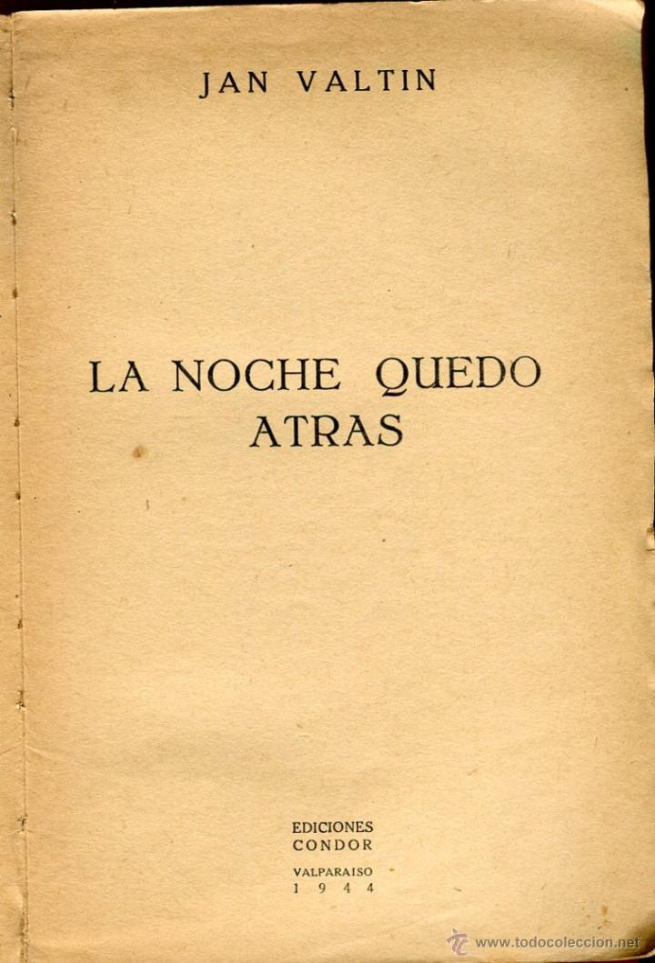 Libros de segunda mano: &lsquo;La noche qued&oacute; atr&aacute;s&rsquo; por Jan Valt&iacute;n - Foto 1