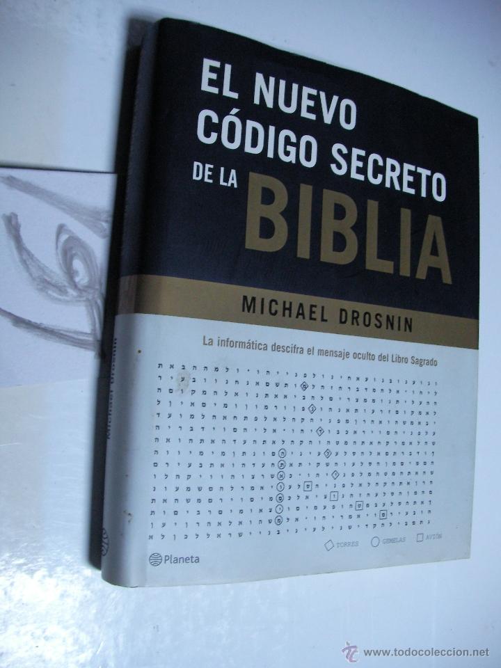 Libros de segunda mano: EL NUEVO CODIGO SECRETO DE LA BIBLIA - MICHAEL DROSNIN - Foto 1
