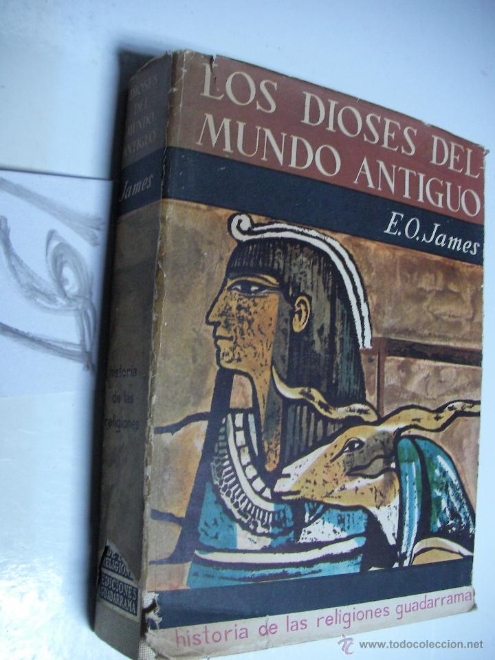 Libros de segunda mano: LOS DIOSES DEL MUNDO ANTIGUO - JAMES - Foto 1
