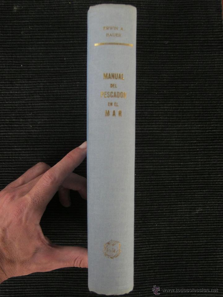 Libros de segunda mano: MANUAL DEL PESCADOR EN EL MAR - BAUER - SINTES 1967 - Foto 1