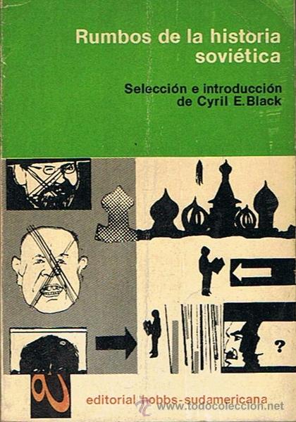 Libros de segunda mano: RUMBOS DE LA HISTORIA SOVI&Eacute;TICA    CYRIL E. BLACK - Foto 1