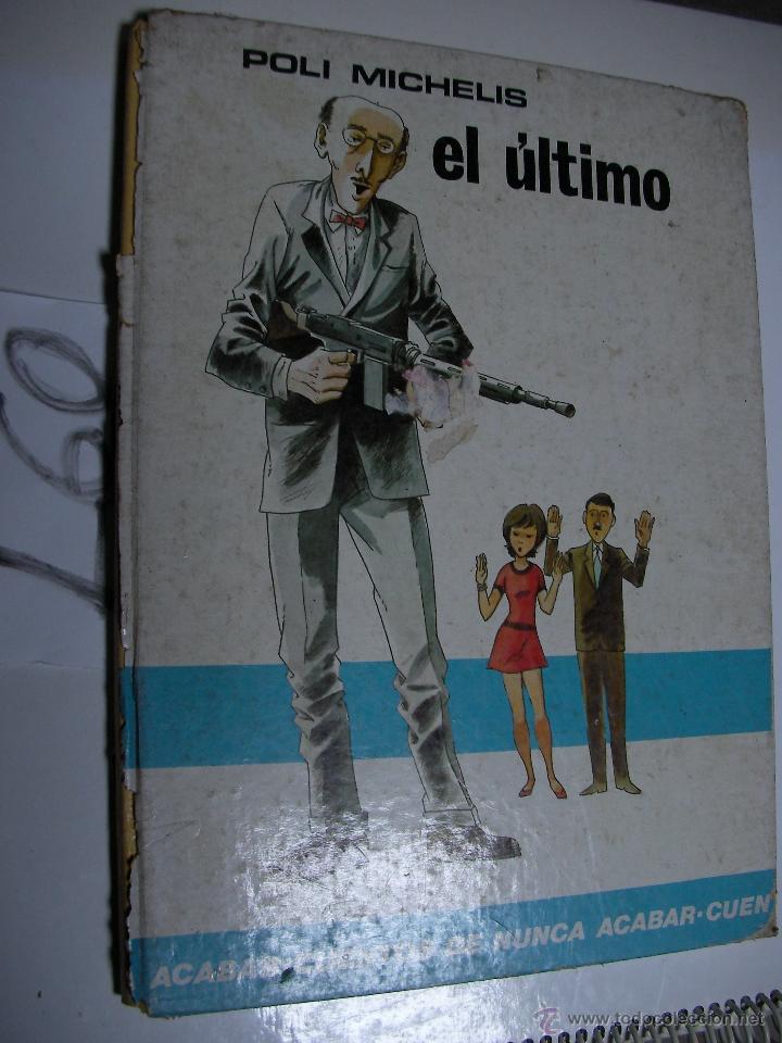 Libros de segunda mano: EL ULTIMO - POLI MICHELIS - Foto 1