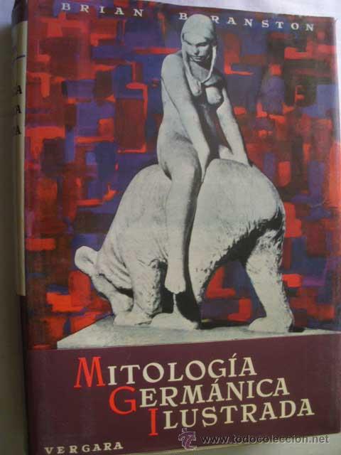 Libros de segunda mano: MITOLOG&Iacute;A GERM&Aacute;NICA ILUSTRADA. BRANSTON, Brian. 1969 - Foto 1