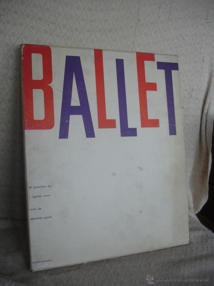 Libros de segunda mano: Sebasti&aacute;n Gasch. Ballet 1958 - Foto 1